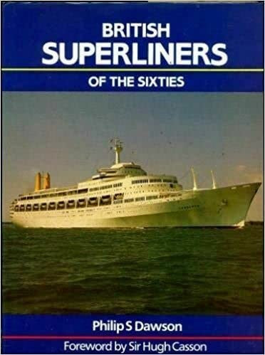 BRITISH SUPERLINERS OF THE SIXTIES