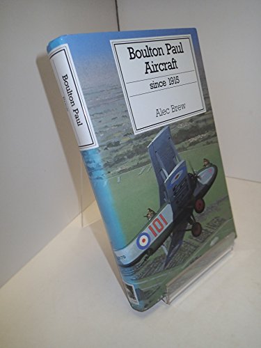 BOULTON PAUL AIRCRAFT SINCE 1915