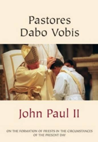 Pastores Dabo Vobis