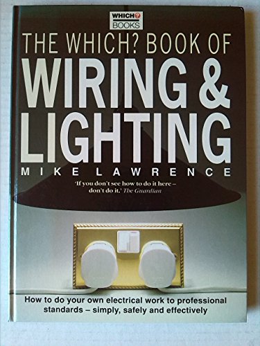 The Which? Book of Wiring and Lighting