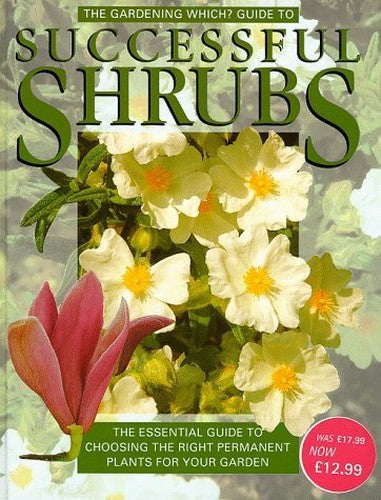 "Gardening Which?" Guide to Successful Shrubs