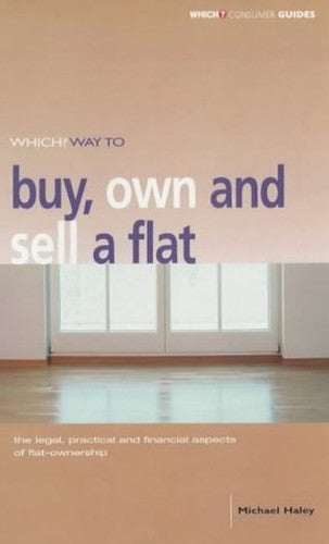 "Which?" Way to Buy, Sell and Own a Flat