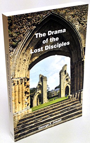 Drama of the Lost Disciples