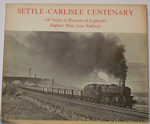 Settle Carlisle Centenary