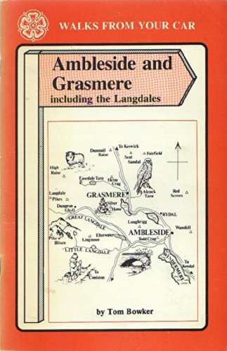 Walks from Your Car : Ambleside and Grasmere