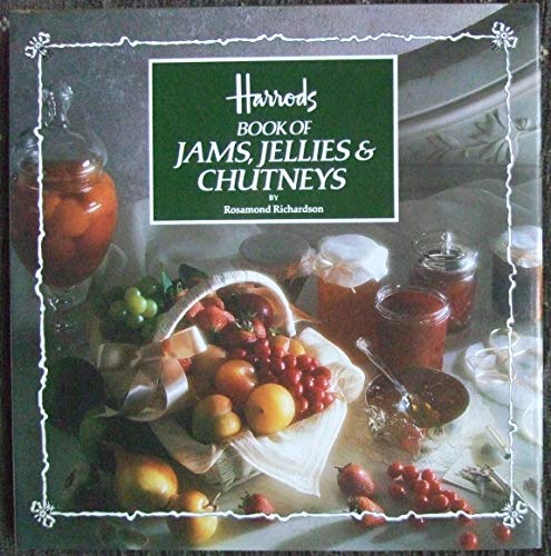 Harrods Book of Jams, Jellies and Chutneys
