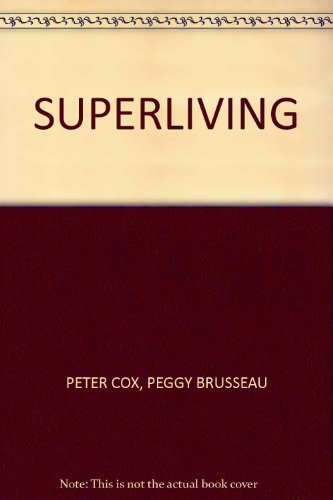 Superliving