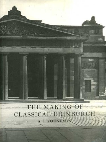 The Making of Classical Edinburgh