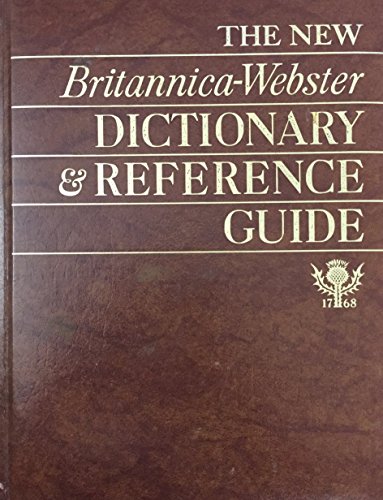 The New BritannicaWebster dictionary reference guide