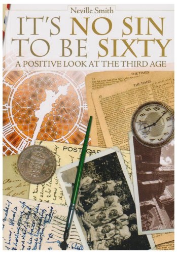 It's No Sin to be Sixty