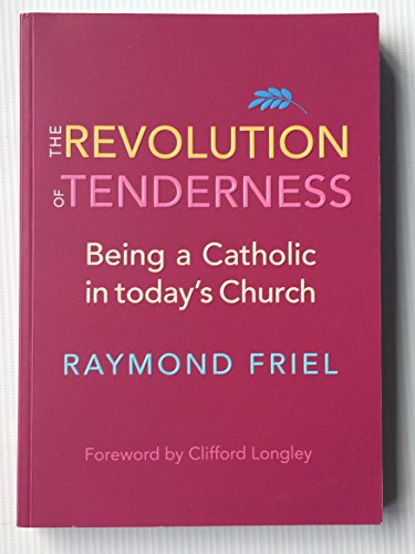 The Revolution of Tenderness