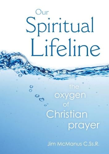 Our Spiritual Lifeline