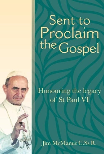 Sent to Proclaim the Gospel