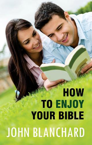 How to enjoy your Bible