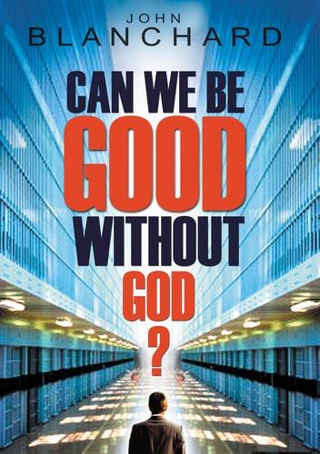 Can we be good without God?