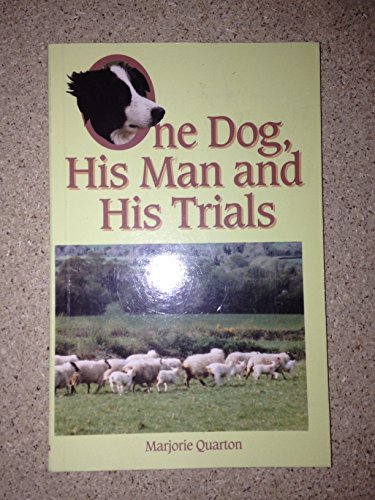 One Dog, His Man and His Trials
