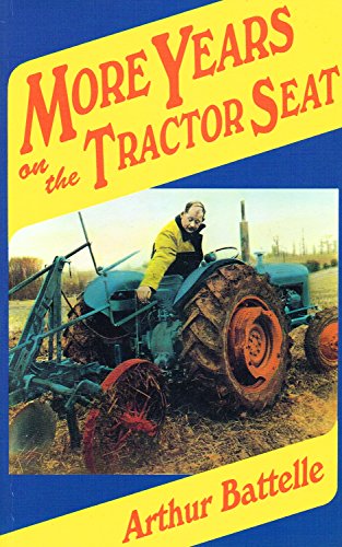 More Years on the Tractor Seat