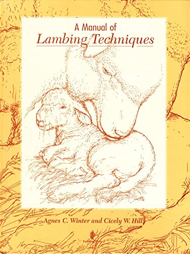A Manual of Lambing Techniques