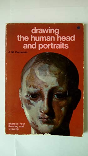 Drawing the Human Head and Portraits (Fountain Art Series)
