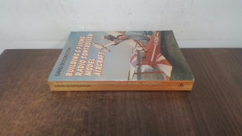 Building and Flying Radio Controlled Model Aircraft