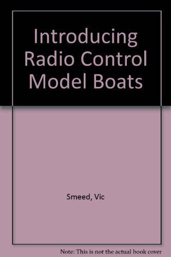 Introducing Radio Control Model Boats