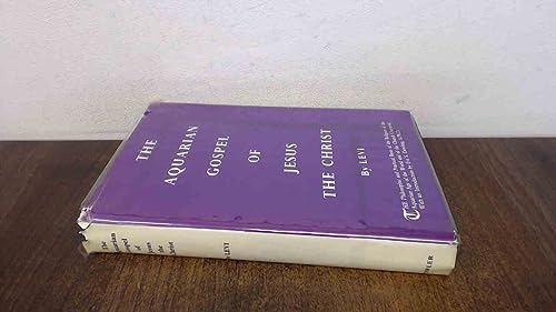 The Aquarian Gospel of Jesus the Christ