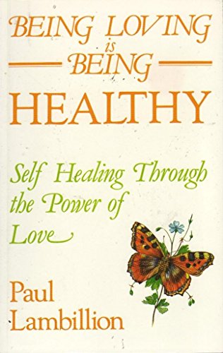 Being Loving is Being Healthy