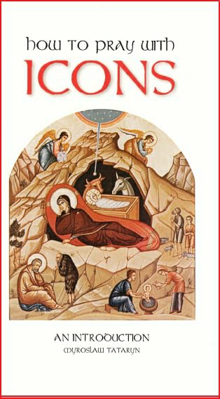 How to Pray with Icons