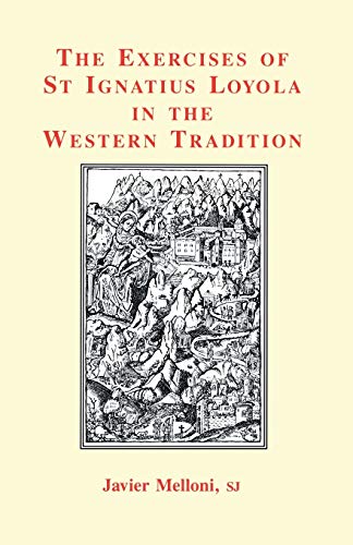 The Exercises of St Igantius Loyola