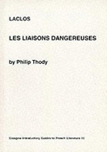 Laclos' Liaisons Dangereuses