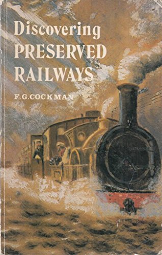 Discovering Preserved Railways