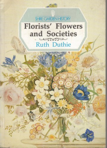 Florists' Flowers and Societies