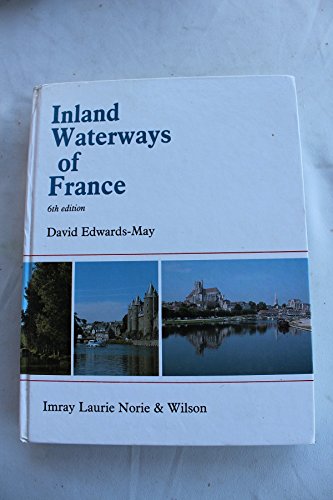 The Inland Waterways of France