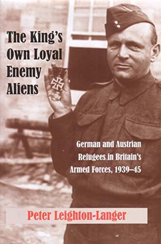 The King's Own Loyal Enemy Aliens