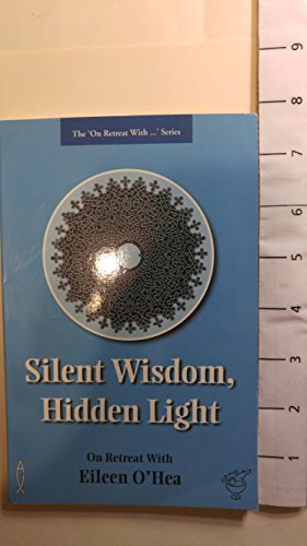 Silent Wisdom, Hidden Light