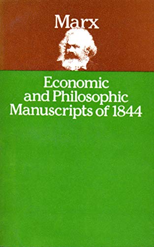 Economic and Philosophic Manuscripts of 1844