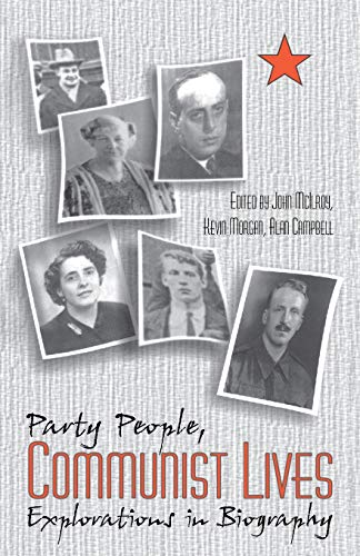 Party People, Communist Lives