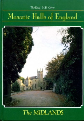 Masonic Halls of England: the Midlands