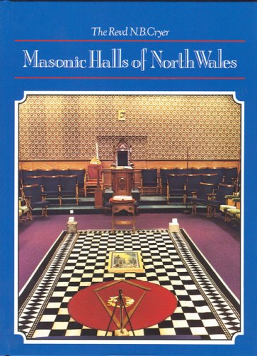 Masonic Halls of Noth Wales