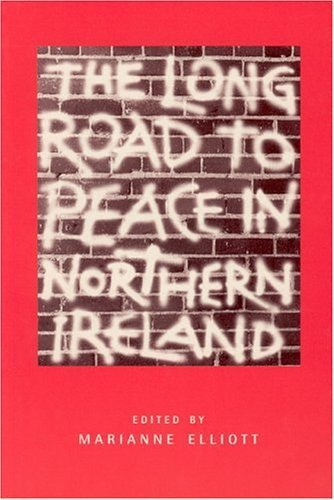 The The Long Road to Peace in Northern Ireland