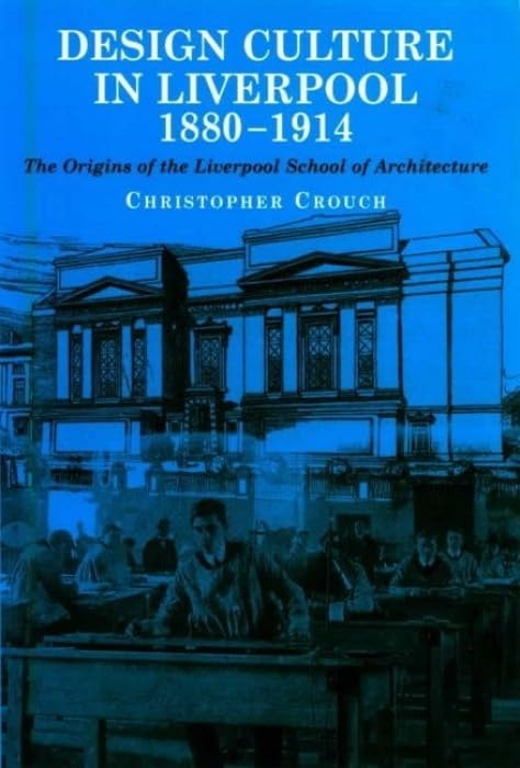 Design Culture in Liverpool 1888-1914