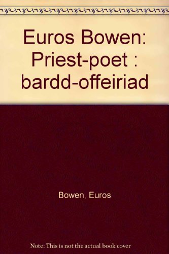 Euros Bowen: Priest-poet