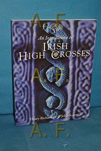 An Introduction to Irish High Crosses