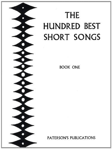 The Hundred Best Short Songs - Book One