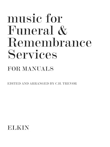 Music For Funeral And Remembrance (Manuals)