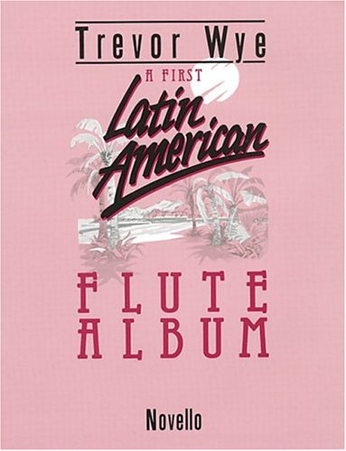 A First Latin-American Flute Album