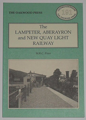 Lampeter, Aberayron and New Quay Light Railway