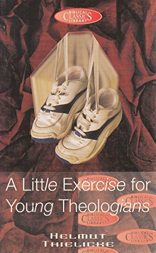 A Little Exercise for Young Theologians