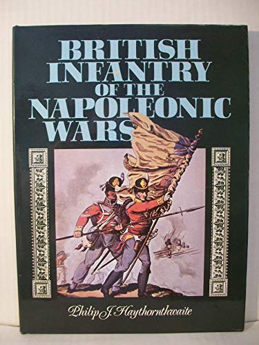 British Infantry in the Napoleonic Wars