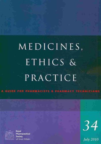 Medicines, Ethics and Practice